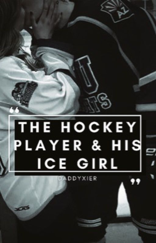 The Hockey Player & his Ice Girl by daddyxier