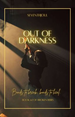 Out of the Darkness (Broken Heirs #2) cover