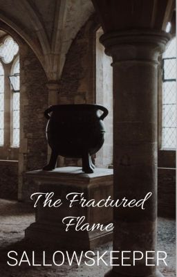 The Fractured Flame | Draco Malfoy Love Story cover