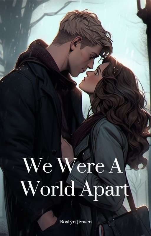 We Were A World Apart by bostynjensen