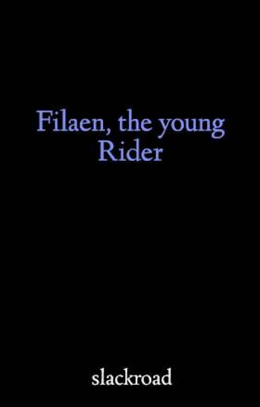 Filaen, the young Rider by slackroad