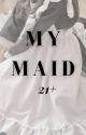 My Maid 21  by biancabeeloved