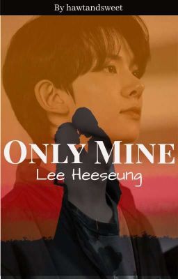 ONLY MINE | Lee Heeseung  cover