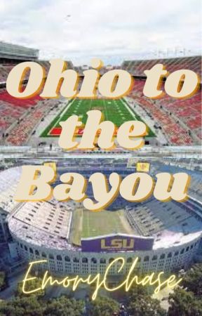 Ohio to the Bayou by EmoryChase