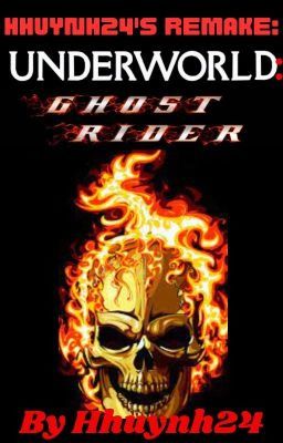 Underworld: Ghost Rider (Selene X Male Reader) cover