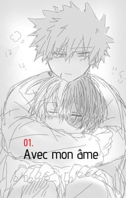 Avec mon âme /Tome 1 (Terminé) cover