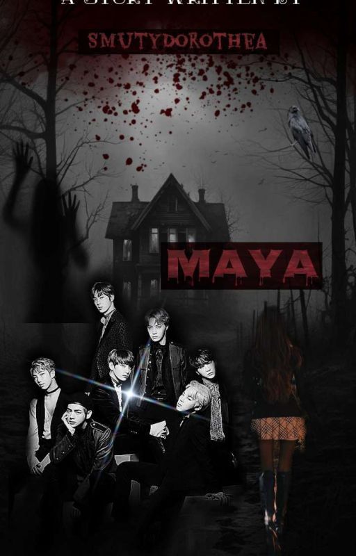 MAYA...||BTS OT7 FF|| Bts ft.Reader.  COMPLETED ✅ by SmutyDorothea