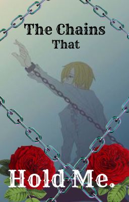 ♟️The Chains That Hold Me⛓️| Emotions Sequel 💚💛 | Zosan angst ❤️‍🩹 cover