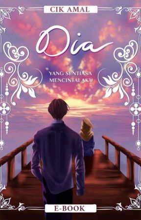 Dia - Ebook (Jampi Cinta Ilham) by _cikamal