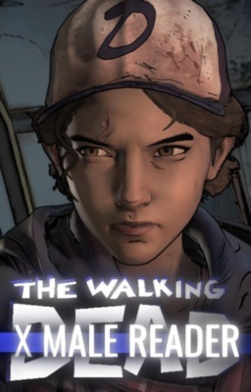 Clem X Reader S1-4 (Reboot) by CapesForChrist