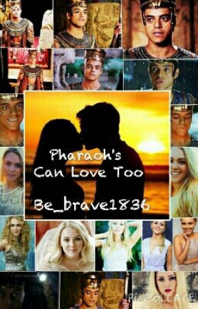 Pharaoh's Can Love Too by hannahh_rose19