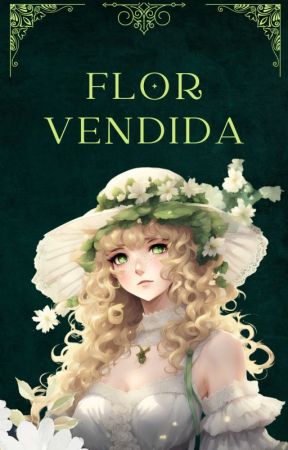 FLOR VENDIDA by Lucy-novels