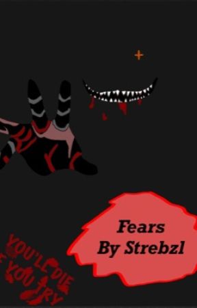 Fears - a BFB AU by Strebzl