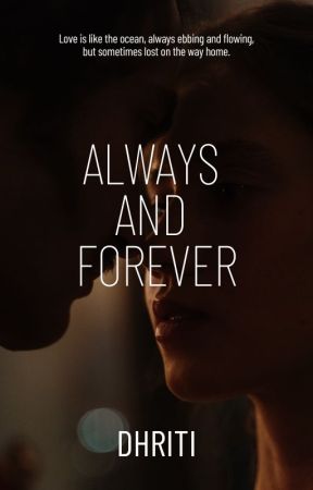 Always and Forever by meerawrts13