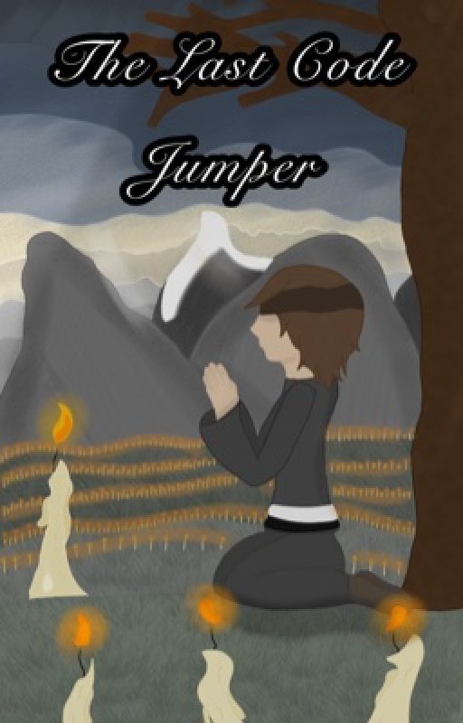 The Last Code Jumper (Rewrite) by IcyWillowSong