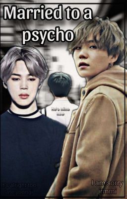 Married To A Psycho || Yoonmin cover