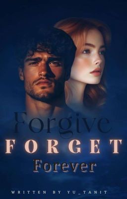 Forgive, Forget, Forever cover