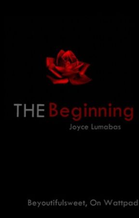 The Beginning by beyoutifulsweet