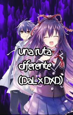 Una Ruta Diferente (DXD X DATE A LIVE) cover