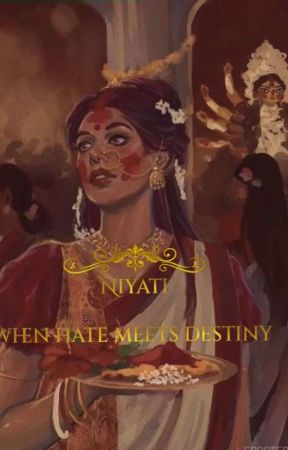 Niyati : When Hate Meets Destiny  by Noor_e_hayatwrites