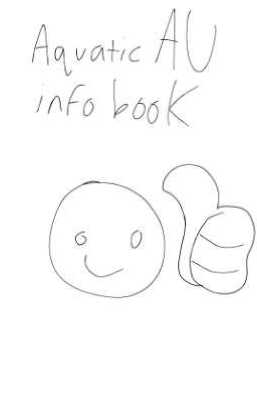 Aquatic AU REBRANDED Info Book!! by AnonymousDnBfan