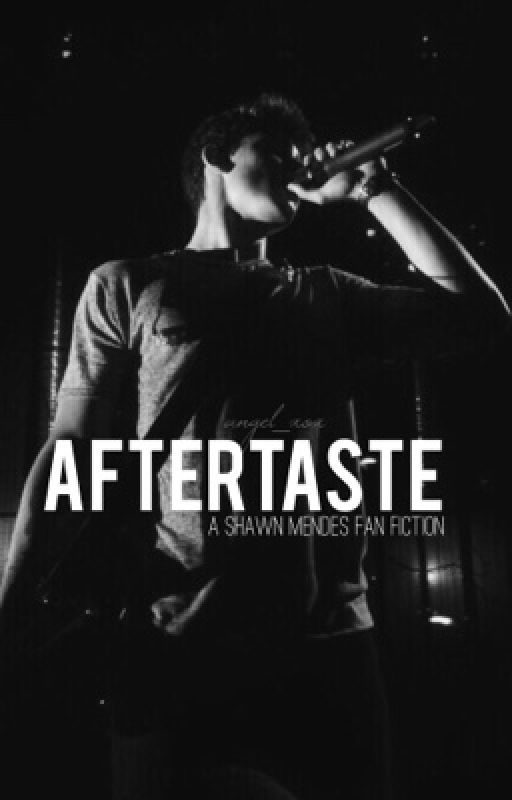 Aftertaste | S. Mendes by angel_xox