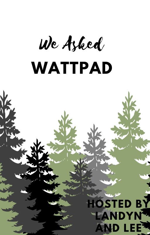 WAW: We Asked Wattpad by WeAskedWP