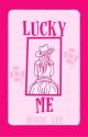 Lucky Me by f4bulous