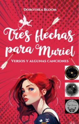 TRES FLECHAS PARA MURIEL [VERSOS, Y ALGUNAS CANCIONES #1] #PGP2024 cover