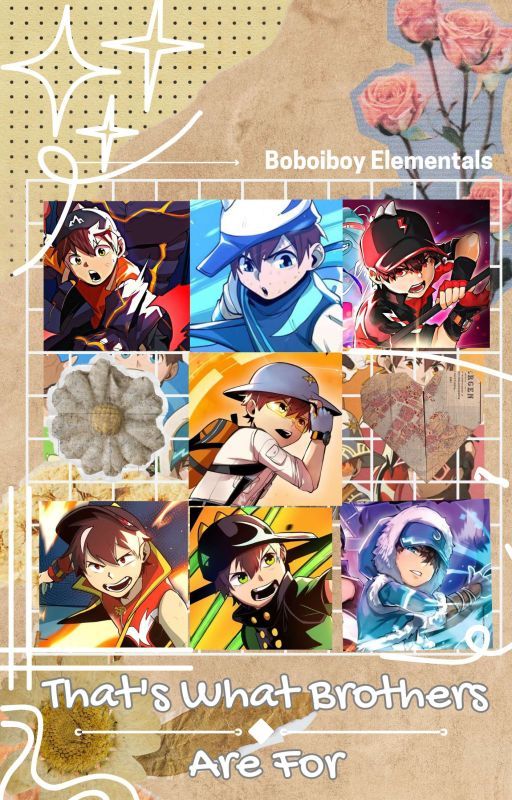 That's what Brother's are for  |•Boboiboy Elementals•| by DJisTheProblem