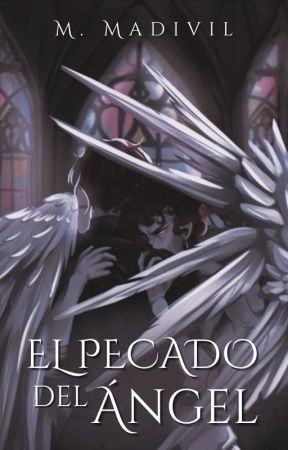 El Pecado del Ángel | BL by MMadivil