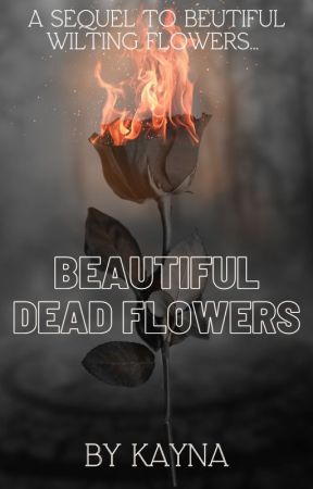 Beautiful Dead Flowers by leek7049