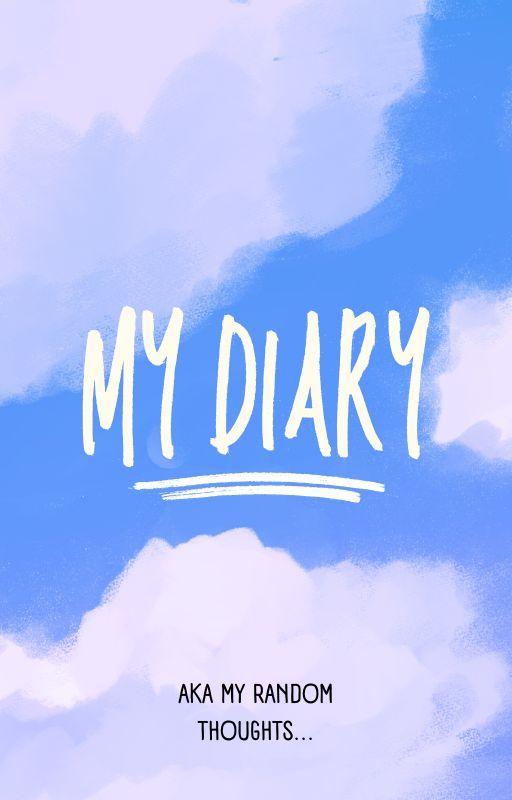 My diary by immarcesciblebanana