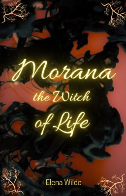 The Five Cursed Witches: Volume 3 - Morana, the Witch of Life cover