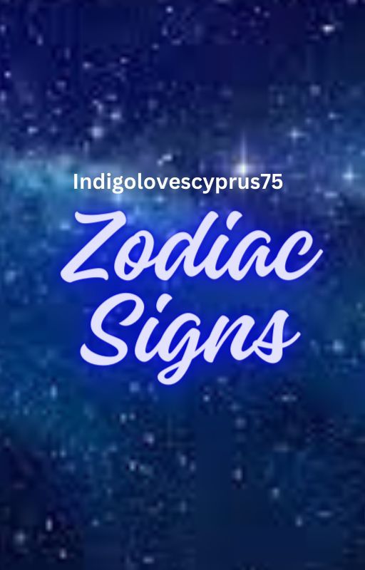 Zodiac Signs by indigolovescyprus75