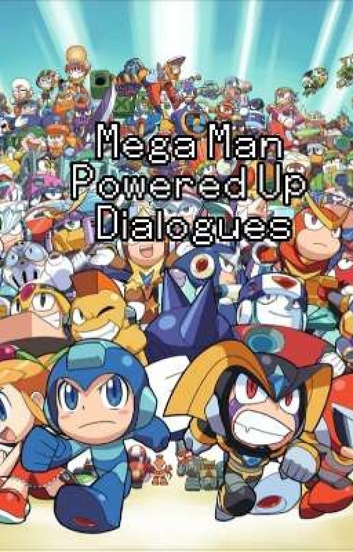 Mega Man Powered Up 1-9 Characters Dialogues || Mega Man Powered || by Sass3105