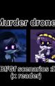 Murder Drones bf/gf scenarios  by Ruizu_Keiza