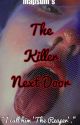 The Killer Next Door by mapsum