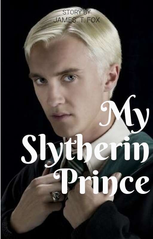 Book 1-  My Slytherin Prince by Tempest_Talon-Fang