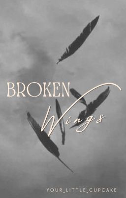 Broken Wings[SS]✔ cover