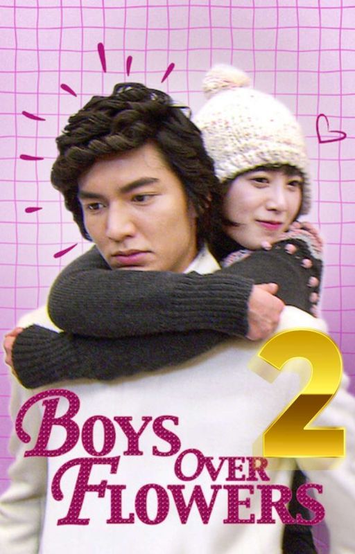 BOYS OVER FLOWERS 2 [Happy ever after?] by hythyourlover