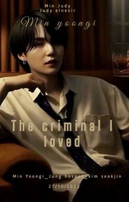  The criminal I loved  cover