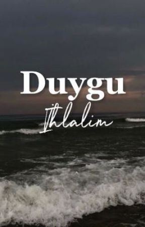 Duygu İhlalim by okyanusunda