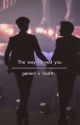 The way i loved you (geminifourth ff✅) by Nattwat_kyo