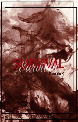 Survival |HIATUS|Yandere Boys X Female Reader cover