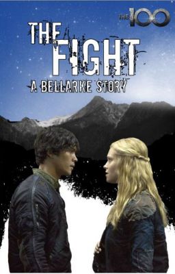 1. The Fight-Bellarke Fanfiction cover