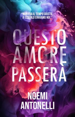 Questo amore passerà by noemiquill