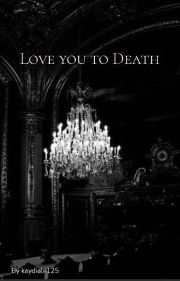 Love You To Death  cover