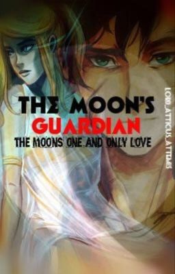 The Moon's Guardian(Chapters do not line up)(Cancelled) cover