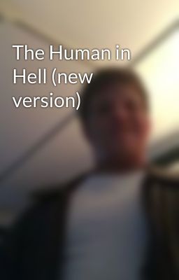 The Human in Hell (new version) cover